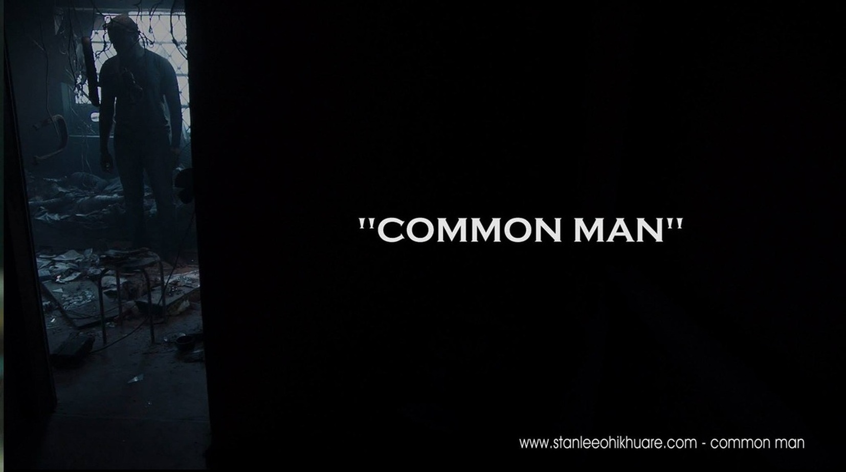 Stanlee Ohikhuare's Common Man Trailer Uploaded!
